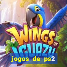 jogos de ps2 traduzidos pt br